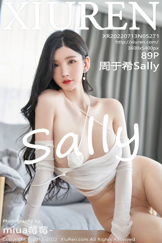 XiuRen秀人网 Vol.5271 周于希Sally 完整版无水印写真