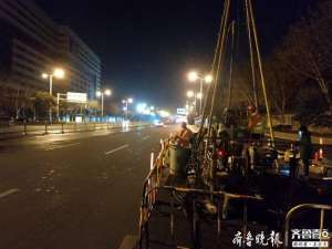 打前站-钻探队深夜开进经十路，为济南地铁M3线全面开工打前站